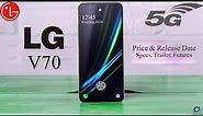 LG V70 ThinQ 5G Introduction (2021)