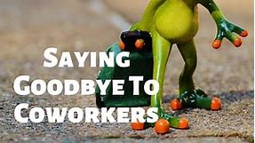 50 Messages Saying Goodbye To Coworkers - Sweetest Messages