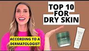 Dermatologist's Top 10 Skincare Products for Dry Skin | Dr. Sam Ellis