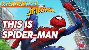 Spiderman: This is Spider-Man | A Read-Along Storybook in HD