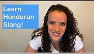 Master Spanish: Learn Honduran Slang!