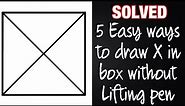 5 EASY ways to draw X in box without lifting pen / how to draw X in box without lifting pen pencil.