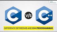 C vs C++ Programming - The Difference Between C and C++ Programming