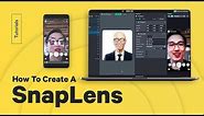 How to Design a SnapLens for Snapchat – Beginner Tutorial