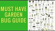 Must Have Garden Bug Guide