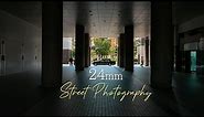 24mm Street Photography
