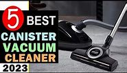 Best Canister Vacuum Cleaner 2023-2024 🏆 Top 5 Best Canister Vacuum Cleaner Reviews