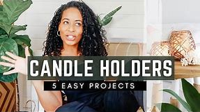 How to DIY Candle Holders | 5 EASY CANDLE SLEEVES
