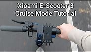 Xiaomi MI Electric Scooter 3 Cruise Control Tutorial