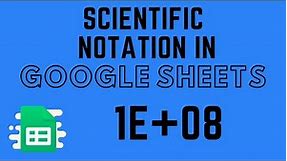 Scientific Notation in Google Sheets - How to Turn On and Off