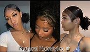 Natural Hairstyles Compilation For Baddies🥥| Styles By Baddies