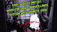 Easy way How to install Wireless Security Cameras & Connect to Phone for remote view