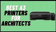 Top 6 Best A3 printers for Architects