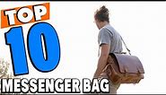 Top 10 Best messenger bags Review In 2024