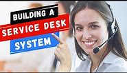 How to Build a Help Service Desk (Ticket System)