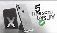 5 Reasons to Buy iPhone X in 2023