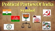 Political Parties Of India and Their Symbols ||