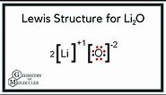 Lewis Structure For Li2O: How to Draw the Lewis Structure for Li2O (Lithium oxide)