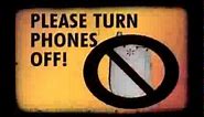 Turn Off Cell Phones PSA