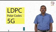 Intoduction - LDPC and Polar Codes in 5G Standard