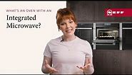 What’s an oven with an integrated microwave? | Lessons from The NEFF Kitchen