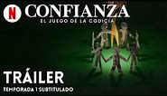 Confianza: El juego de la codicia (Temporada 1 subtitulado) | Tráiler en Español | Netflix