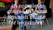 Learn Spanish In Mexico-A Complete Course To Learn Spanish Online For Beginners