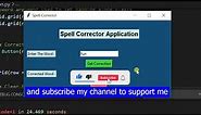 How To Create A Spell Corrector App GUI Using Python Tkinter Framework And Textblob Library