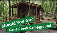 Tour The Rustic Cabins at Cane Creek Campgound