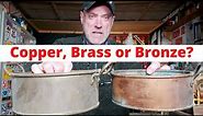 How To Identify Copper, Brass & Bronze