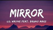 Lil Wayne feat. Bruno Mars - Mirror (Lyrics)