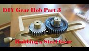 DIY Gear Hob Part 3: Cutting a Steel Gear