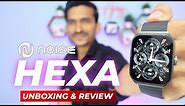 Noise ColorFit Hexa Unboxing & Review 🔥ArcView Display⚡ noise colorfit hexa unboxing | noise hexa