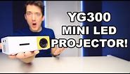 YG300 LED PROJECTOR REVIEW!