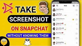 How to take 🤫Screenshot on Snapchat without them knowing | Chats, Snaps, Story Screenshot | Android