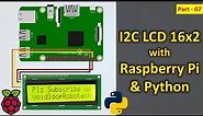 07 I2C LCD16x2 with Raspberry Pi and Python