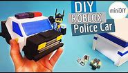 DIY Miniature Roblox Toys Jailbreak Police Car Set