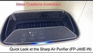 Quick Look at the Sharp Air Purifier (FP-J40E-W)