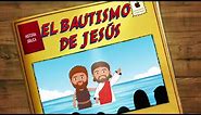 Bautismo de Jesús| Juan el Bautista | Historia Bíblica para niños|