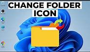 How to Change Folder Icon in Windows 11
