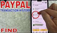 ✅ How To Find PayPal Transaction History 🔴