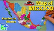 MEXICO MAP || Learn the States of Mexico! || Play-Doh Map! || ESTADOS de MÉXICO