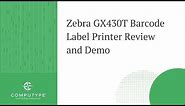 Zebra GX430T Barcode Label Printer Review and Demo