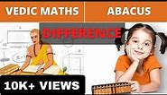 DIFFERENCE BETWEEN VEDIC MATHS AND ABACUS | VEDIC INSIGHT
