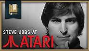 Before Apple: Steve Jobs at Atari