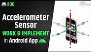 Accelerometer Sensor and Its Application Tutorial in Android Studio