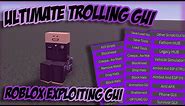 ✔️ Ultimate Trolling GUi ✔️ ROBLOX EXPLOIT / Script ✔️