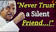 Never trust a friend who is silent (Never trust a silent friend)-Words of Goodness
