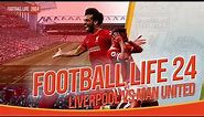 FOOTBALL LIFE 2024 Liverpool VS Manchester United + Enhanced Turf, Light, Camera & other
