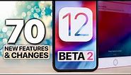 70 NEW iOS 12 Beta 2 Features & Changes!
